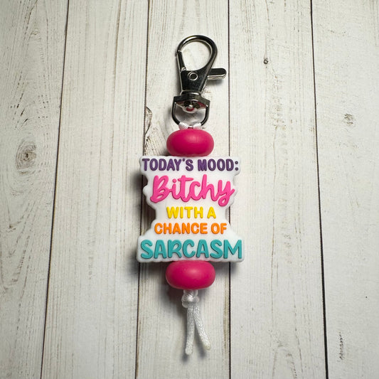 Today's Mood: Bitchy With A Chance Of Sarcasm