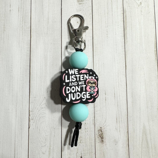 We Listen And We Don’t Judge - Sloth