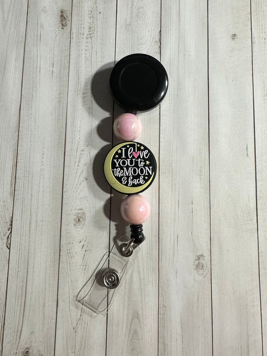 I Love You To The Moon & Back Badge Reel
